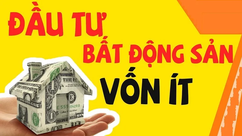 Liệu có thể đầu tư bất động sản với số vốn nhỏ?