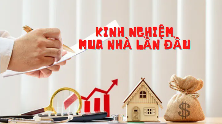 kinh nghiệm mua nhà lần đầu